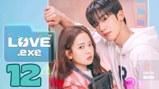 LOVE.exe - The 4th Revolution - Episode 12 [Eng Sub]