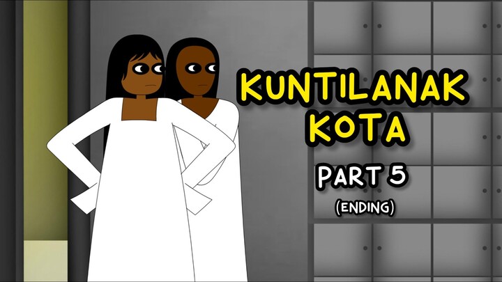 KUNTILANAK KOTA | PART 5 | KUNTI BESTI