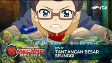 Turning Mecard Bbasha RTV : Tantangan Besar Seunggi (Episode 17)