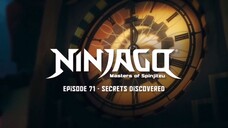 S7 EP71 - Secrets Discovered