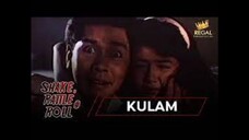 SHAKE RATTLE & ROLL _ EPISODE 2 _ KULAM