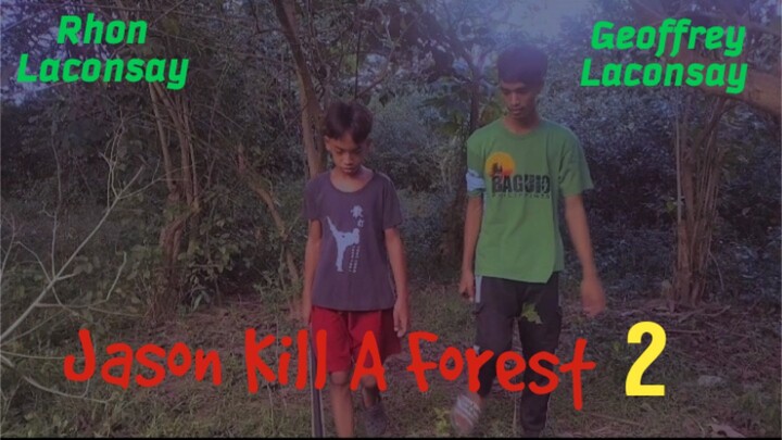 Jason Kill A Forest 2 (2023)