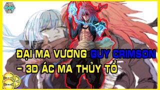 Đại Ma Vương Guy Crimson - Sự Tiến Hoá Của Ác Quỷ Kẻ Đứng Đầu Thập Đại Ma Vương