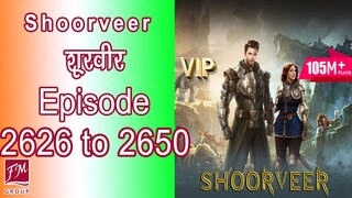 [2626 to 2650] Shoorveer Ep 2626 to 2650| Novel Version (Super Gene) Audio Series In Hindi 2626-2650