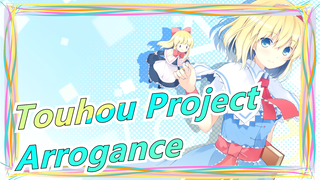 Touhou Project|[Hand Drawn MAD] Arrogance