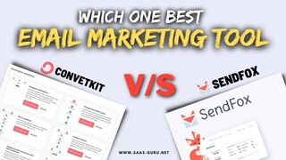 SendFox or ConvertKit: Which Email Marketing Platform Is Better?