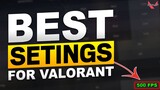 The BEST SETTINGS in Valorant (GET MORE FPS )