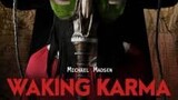 Waking Karma.2023 full movie