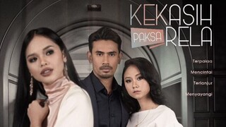 Kekasih Paksa Rela ~Ep21~