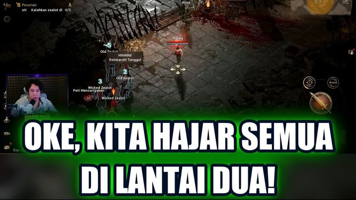 💥 OKE, KITA HAJAR SEMUA DI LANTAI DUA!