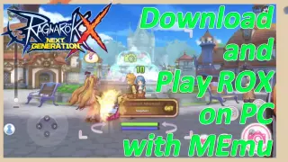 Download and Play ROX on PC with MEmu [Ragnarok X Next Generation