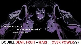 HEBAT!!Double DEVIL FRUIT DiTambah HAKI Akan Buat KUROHIGE JADI OVER POWER?