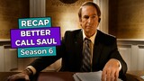 Better Call Saul: Season 6 RECAP