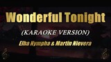Wonderful Tonight - Elha Nympha & Martin Nievera (Karaoke)