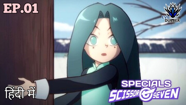 Scissor Seven [Specials] Episode 01 Hindi dubbed By EVILDUBBERS001