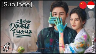 [Sub Indo] Double Fugue – Eps. 06 (2025)