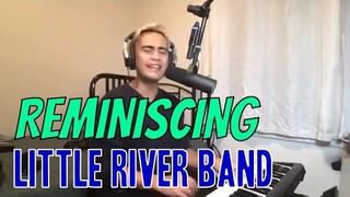REMINISCING - Little River Band (Cover by Bryan Magsayo - Online Request)