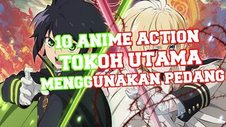 10 Rekomendasi Anime Action Tokoh Utama Menggunakan Pedang