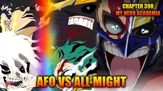 Review Chapter 398 My Hero Academia - Perubahan Terakhir All Might Yang Melawan AFO Muda!