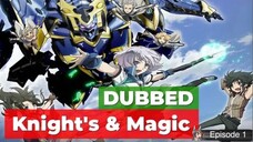 [Eng dub] Magic and knights (Ep. 1)