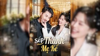 Sếp Thành Mẹ Kế - Boss Becomes Stepmother - Phụ đề tiếng Việt