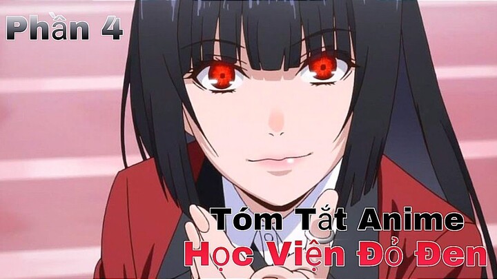 Tóm tắt Anime: " Học viện đỏ đen " | Phần Cuối | Review Anime hay