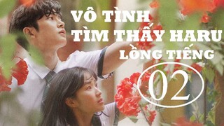 Vô Tình Tìm Thấy Haru (Extra-Ordinary You) - Tập 02 | Lồng Tiếng