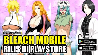 Akhrinya Rilis! New Bleach Action RPG Android - The Ultimate Battle Gameplay