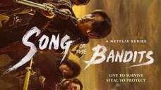 Song of The Bandits 2023 Eps 9 Sub Indo