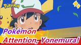 [Pokémon] Attention, Yonemura! Ash Is a Kid Like That