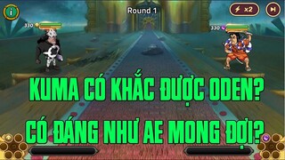 Hải Tặc Đại Chiến - KUMA VS ODEN...TRẬN CHIẾN NÀY CÓ ĐÁNG ĐỂ AE MONG CHỜ VÀ ĐỢI BẤY LÂU NAY ???