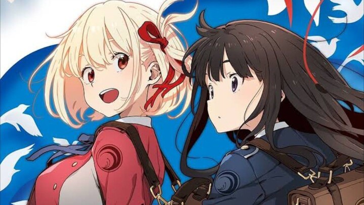 A Partnership Born in Gunfire | Lycoris Recoil AMV