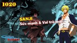 [One Piece 1020]. Đôi cánh của Vua Hải Tặc, Vai trò & Đối thủ cuối cùng của Sanji?