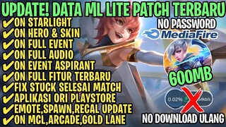 Data ML Lite Full Event 600Mb Terbaru Patch Joy | ML Lite | Cara Mengatasi Lag & Patah Patah