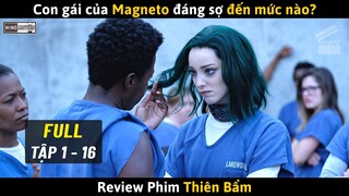 [Review Phim] Con Gái Của Magneto Đáng Sợ Đến Mức Nào?