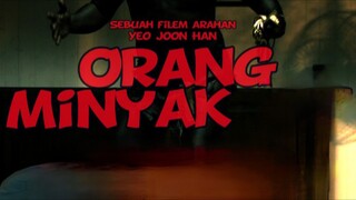 ORANG MINYAK (2007) FULL MOVIE HD QUALITY.