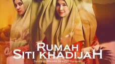 Rumah Siti Khadijah ~Ep5~