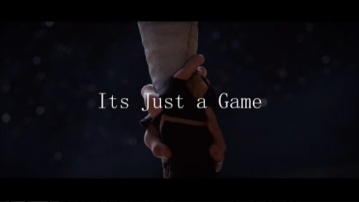 It's Just a Game