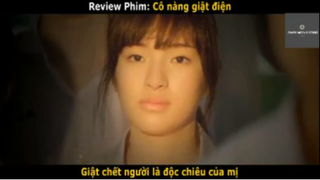 REVIEW PHIM :Cô nàng giật điện (p2) #rvphimhaihuoc