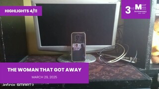 HIGHLIGHTS 4/11: The Woman That Got Away • March 29, 2025 | Magpakailanman