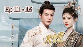 Rebirth For You Episode 11 - 15