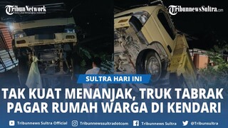 VIDEO Truk Tabrak Pagar Rumah di Lorong Flamboyan Kendari Sulawesi Tenggara Gegara Tak Kuat Menanjak