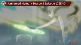 Unnamed Memory Season 2 Episode 12 [END] Sub Indo