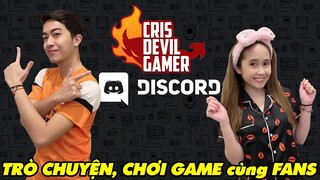 TRÒ CHUYỆN và CHƠI GAME cùng Fans trong Discord của CrisDevilGamer