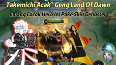 Hero Ini Jadi Preman Land Of Dawn Setelah Pake Skin Tokyo Revenger (Takemichi) 🔥