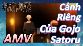 [Chú Thuật Hồi Chiến] AMV | Cảnh Riêng Của Gojo Satoru