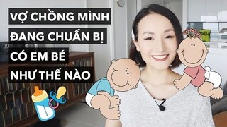 Mình chuẩn bị có em bé như thế nào