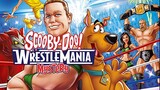 Scooby-Doo! WrestleMania Mystery สคูบี้ดู – คดีปริศนากับยอดดารานักมวยปล้ำ