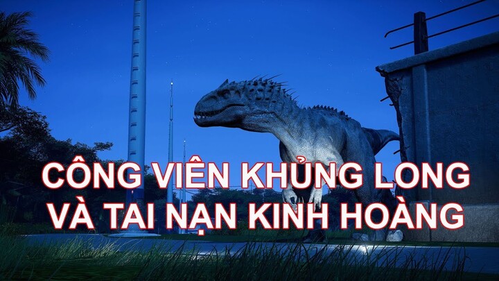 Jurassic World: Thăm Công Viên Khủng Long Và Tai Nạn Kinh Hoàng #1