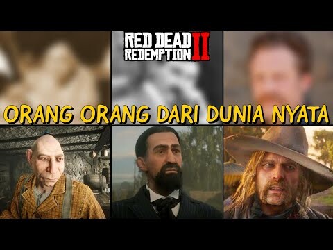 TERNYATA ORANG INI ADA DI DUNIA NYATA | RDR2 FUN FACT CHARACTER INSPIRATION